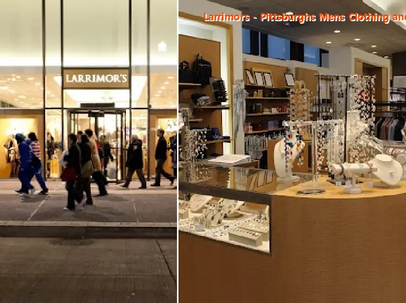 larrimors   pittsburghs mens clothing and fashion store